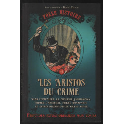 Folle histoire - Les aristos du crime