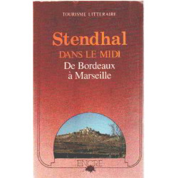 Dans le midi de bordeaux a marseille