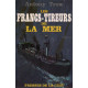 Les francs-tireurs de la mer