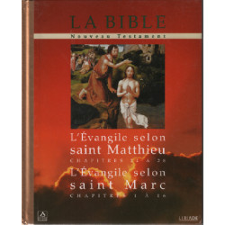 L'évangile selon saint matthieu / chapitres de 24 à 28 et saint...