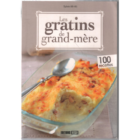 Les gratins de grand-mère (100 recettes)