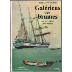 Galériens des brumes sur les voiliers terre-neuvas
