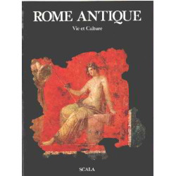 Rome antique / vie et culture