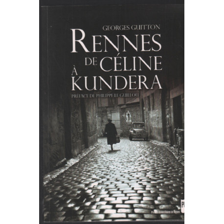 Rennes de Céline à Kundera