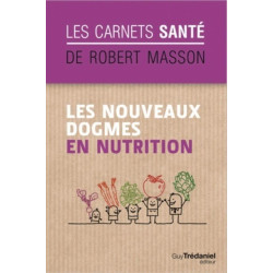 Les nouveaux dogmes en nutrition