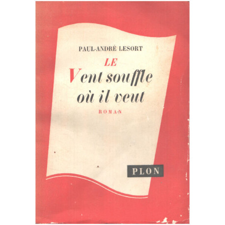 Le vent souffle ou il veut