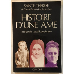 Histoire d' une ame : manuscrits autobiographiques