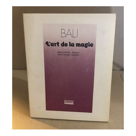 Bali l'art de la magie