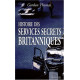 Histoire des services secrets britanniques