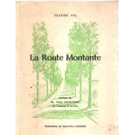 La route montante/ illustrations de genevieve lazchaze