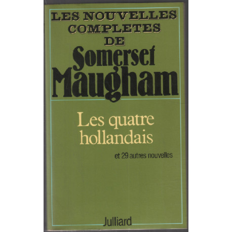 Les Quatre Hollandais et 29 autres nouvelles