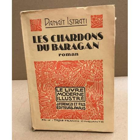 Les chardons du baragan / nois en couleurs de Maurice Delavier