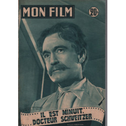 Il est minuit docteur schweitzer / Revue mon film n° 343/ pierre...