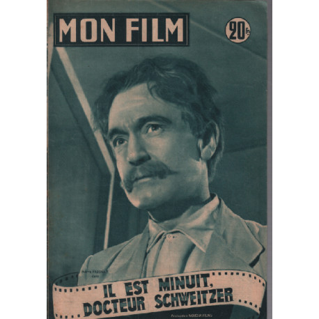 Il est minuit docteur schweitzer / Revue mon film n° 343/ pierre...