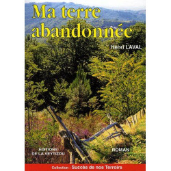 Ma terre abandonnée