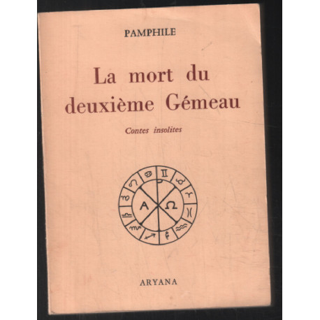 La mort du deuxième gémeau : contes insolites