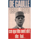 De gaulle 1890-1970 / ce qu'ils ont dit de lui
