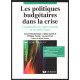 Les politiques budgétaires dans la crise comprendre les enjeux...