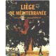 Liège de Méditerranée