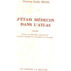 J'etais medecin dans l'atlas
