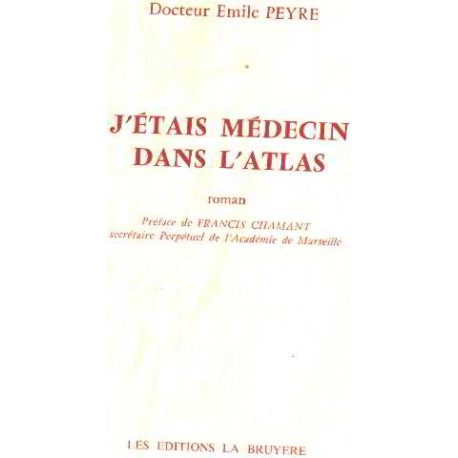 J'etais medecin dans l'atlas