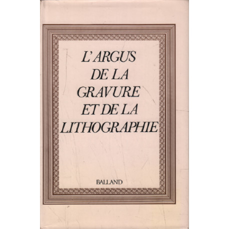 L'argus de la gravure et de la lithographie
