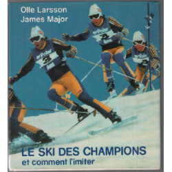 Le ski des champions et comment l'imiter