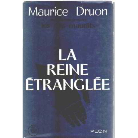 Les rois maudits tome 2 / la reine etranglée