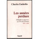 Les années perdues : Intifada et guerres au Proche-Orient 2001-2006