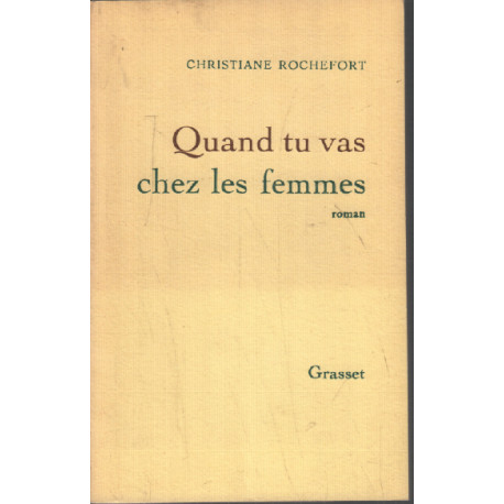 Quand tu vas chez les femmes