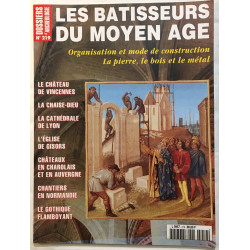 Les batisseurs du moyen âge : organisation et mode de construction