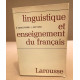 Linguistique et enseignement du français