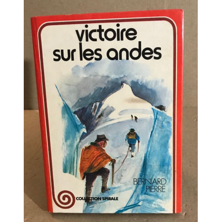 Victoire sur les andes