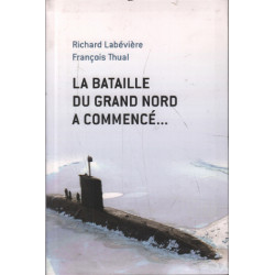 La bataille du grand nord a commencé