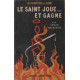 Le saint joue... et gagne