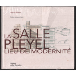 La salle Pleyel : Lieu de modernité édition bilingue français-anglais