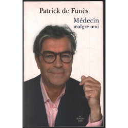Médecin malgré moi