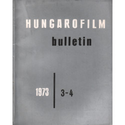 Hungarofilm / bulletin n° 3 et 4 - 1973
