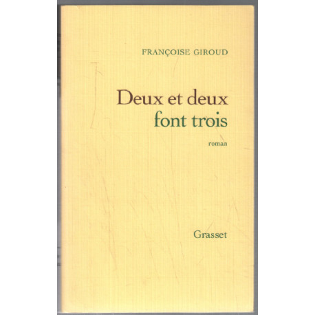 Deux et deux font trois