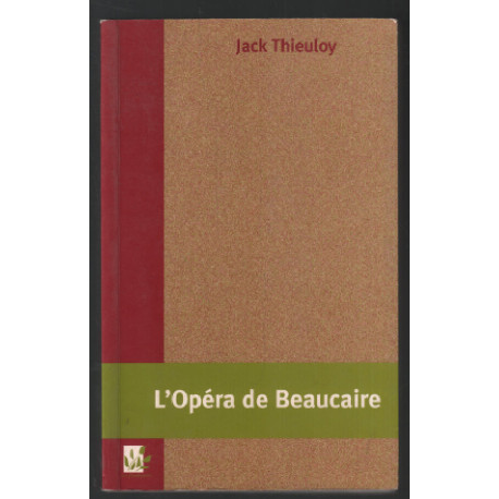 L'Opéra de Beaucaire