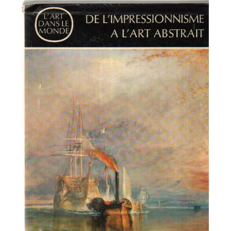 De l'impressionnisme a l'art abstrait