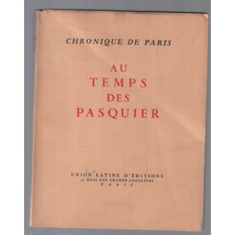 Au temps des Pasquier