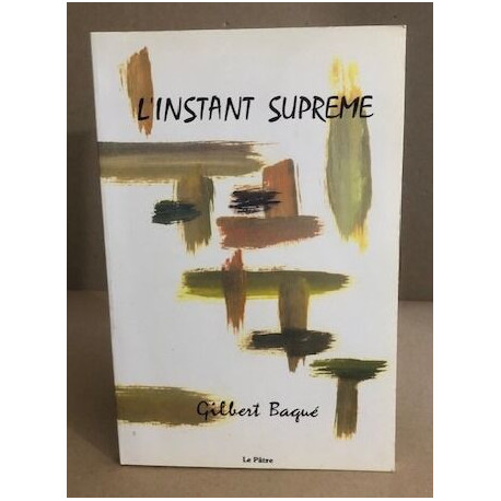 L'instant supreme
