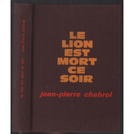 Le lion est mort ce soir + le lion dans le poulailler