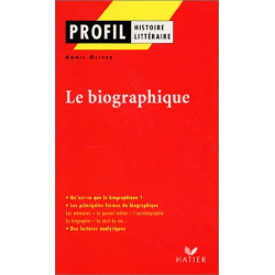 Profil littérature histoire littéraire : Le biographique