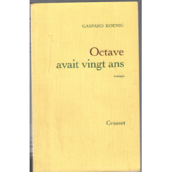 Octave Avait Vingt Ans