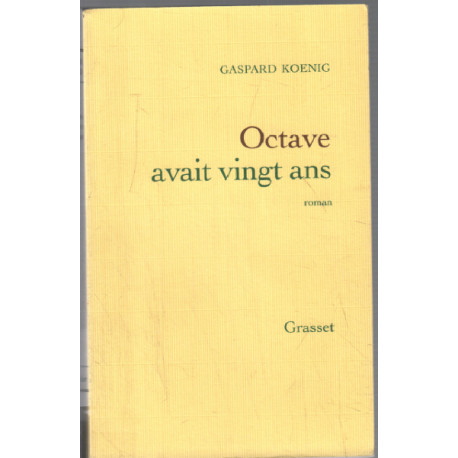 Octave Avait Vingt Ans