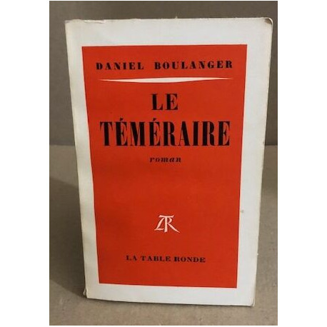Le téméraire