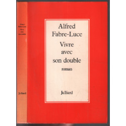 Vivre avec son double