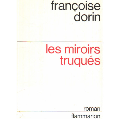 Les Miroirs Truques